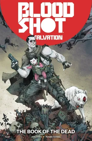 Bloodshot Salvation TP Vol 02 The Book Of The Dead (Jeff Lemire)
