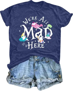 Magical Shirt Women Magic Princess T-Shirt We're All Mad Here Fairy Graphic Shirts Vacation Party Casual Short Sleeve Top